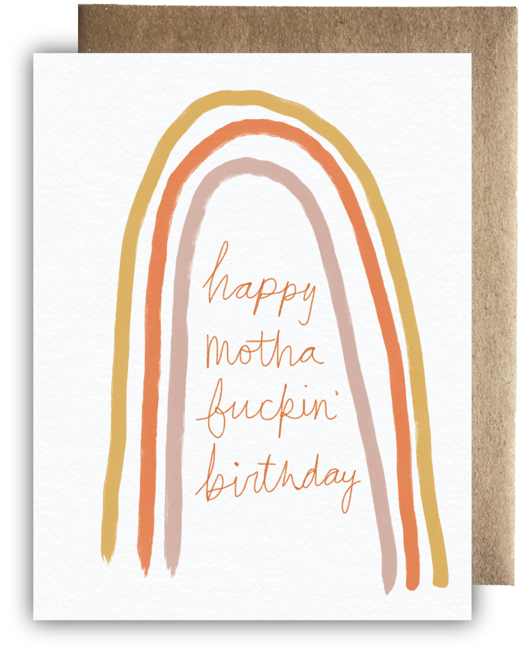 Happy Motha F*ckin' Birthday Card